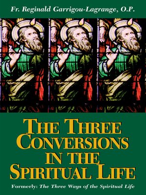 cover image of The Three Conversions in the Spiritual Life